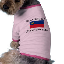 I'd rather be in Liechtenstein pet clothing