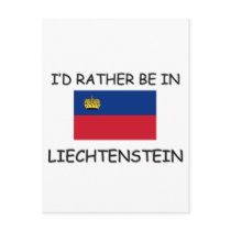 I'd rather be in Liechtenstein postcards