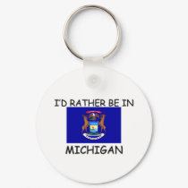 I'd rather be in Michigan keychains by flagshirt I'd rather be in Michigan keychains