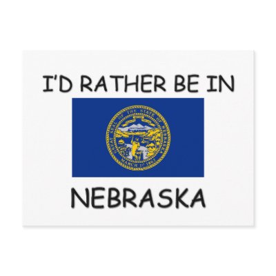I'd rather be in Nebraska Postcards by flagshirt