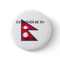 I'd rather be in Nepal buttons