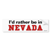 I'd Rather Be In Nevada bumper stickers by Rep_Yo_City I'd Rather Be In Nevada bumper stickers