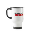 I'd Rather Be In Niger mugs