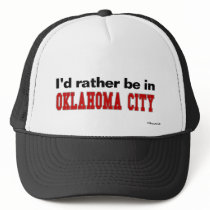 I'd Rather Be In Oklahoma City Mesh Hats