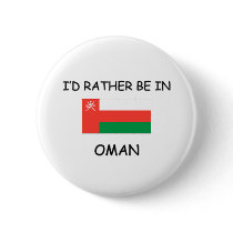 I'd rather be in Oman buttons