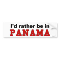 I'd Rather Be In Panama bumper stickers