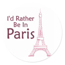 I'd Rather Be In Paris stickers by doodles_designs I'd Rather Be In Paris stickers