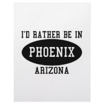 I'd Rather Be in Phoenix letterhead by bartstshirts I'd Rather Be in Phoenix letterhead