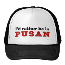 I'd Rather Be In Pusan Hats