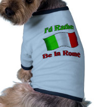 I'd Rather be in Rome. pet clothing by claybuster I'd Rather be in Rome. pet clothing