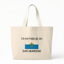 I'd rather be in San Marino bags