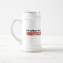 I'd Rather Be In Sheffield mugs