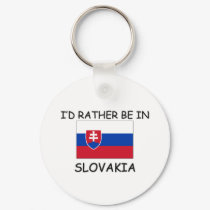 I'd rather be in Slovakia keychains by flagshirt I'd rather be in Slovakia keychains