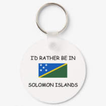 I'd rather be in Solomon Islands keychains by flagshirt I'd rather be in Solomon Islands keychains