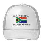 I'd rather be in South Africa Trucker Hats