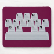 I'd Rather Be in Space mousepads by FunnySillyShirts I'd Rather Be in Space mousepads