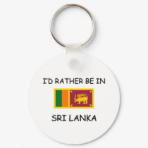 I'd rather be in Sri Lanka keychains by flagshirt I'd rather be in Sri Lanka keychains