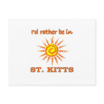 I'd Rather Be in St. Kitts Postcard