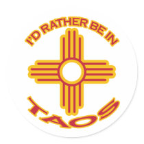 I'd Rather Be In Taos stickers by NMGiftShop I'd Rather Be In Taos stickers