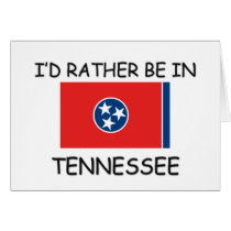 I'd rather be in Tennessee cards