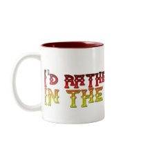 I'D RATHER BE IN THE GARDEN mugs by Obama_Souvenir I'D RATHER BE IN THE GARDEN mugs