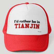 I'd Rather Be In Tianjin hats