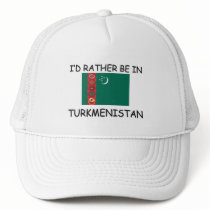 I'd rather be in Turkmenistan hats
