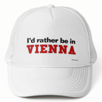 I'd Rather Be In Vienna hats by Rep_Yo_City I'd Rather Be In Vienna hats