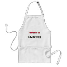 I'd Rather Be Karting Aprons