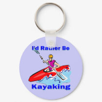I'd Rather Be Kayaking 1 keychains by MindDesignGrafx I'd Rather Be Kayaking 1 keychains