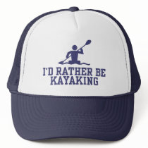 I'd Rather Be Kayaking hats