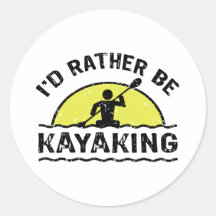 I'd rather be Kayaking Sticker