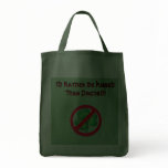 "I'd Rather Be Kissed Than Pinched" Bag