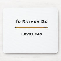 I'd Rather Be Leveling - EQ2 Mousepad