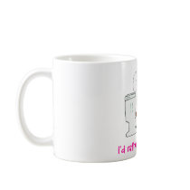 i'd rather be... mugs by zeitgeisty i'd rather be... mugs