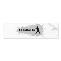 I'd Rather Be Playing Baseball Bumper Stickers