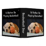 "I'd Rather Be Playing Basketb" Bulldog Puppy 1.5" Vinyl Binder