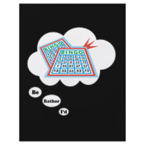 I'd rather be playing Bingo 2 Custom Flyer