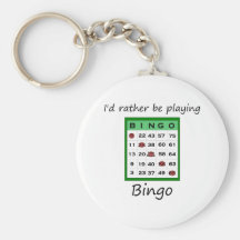 I'd rather be playing bingo (card) key chains