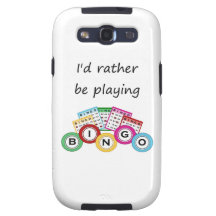 I'd rather be playing bingo samsung galaxy SIII case