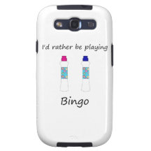 I'd rather be playing bingo (daubers) samsung galaxy SIII cases