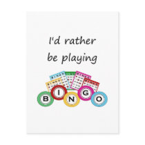 I'd rather be playing bingo post cards