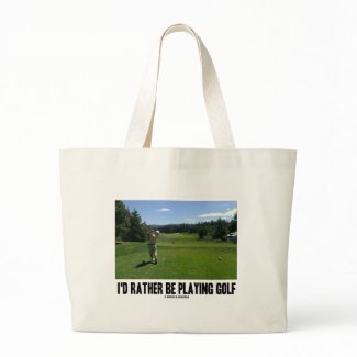 I'd Rather Be Playing Golf (Golfer On Golf Course) bag