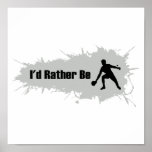 I'd Rather Be Playing Ping Pong Poster
