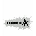 I'd Rather Be Playing Ping Pong T-shirt