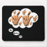 i'd rather be playing Snapping Fingers 3 Mouse Pad