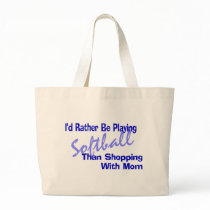 I'd Rather Be Playing Softball Tote Bags