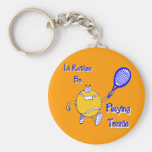 I'd Rather Be Playing Tennis Key Chain