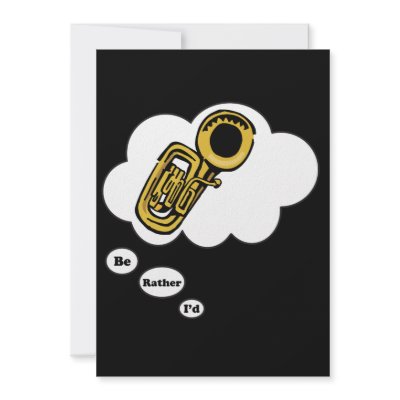 i'd rather be playing Tuba 2 Custom Invitations Zazzle_invitation