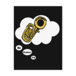 i'd rather be playing Tuba 2 Postcard